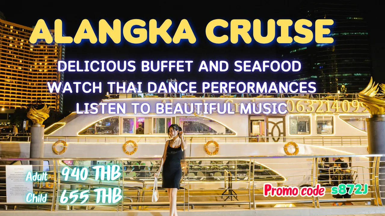 Alangka dinner cruise in Bangkok with the best price and promo code